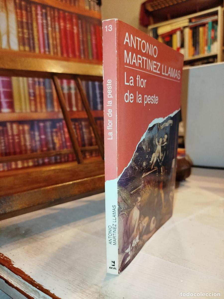 Libros: La flor de la peste - Mart&iacute;nez Llamas, Antonio (1952-) - Foto 3