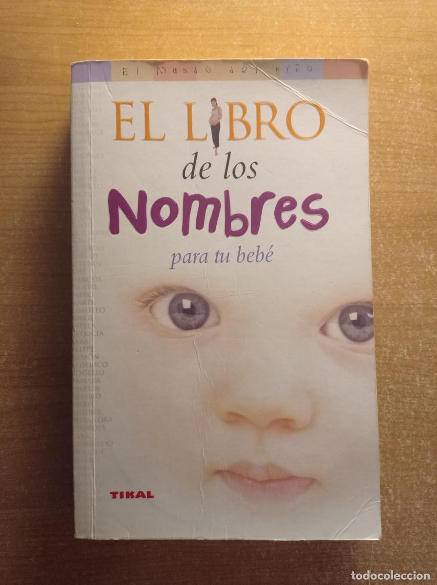 Libros: El Libro de los Nombres para tu beb&eacute; - Lisa Shaw - Ed. Susaeta / Tikal