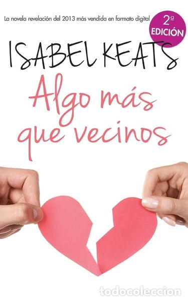 Libri di seconda mano: Algo m&aacute;s que vecinos- 9788468728292