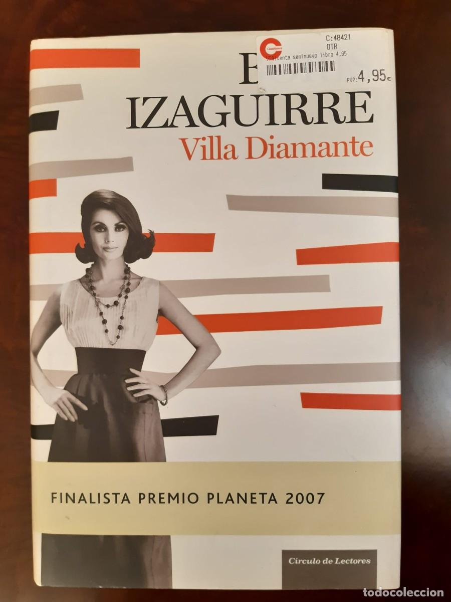 Libros: VILLA DIAMANTE. Boris Izaguirre - Foto 1