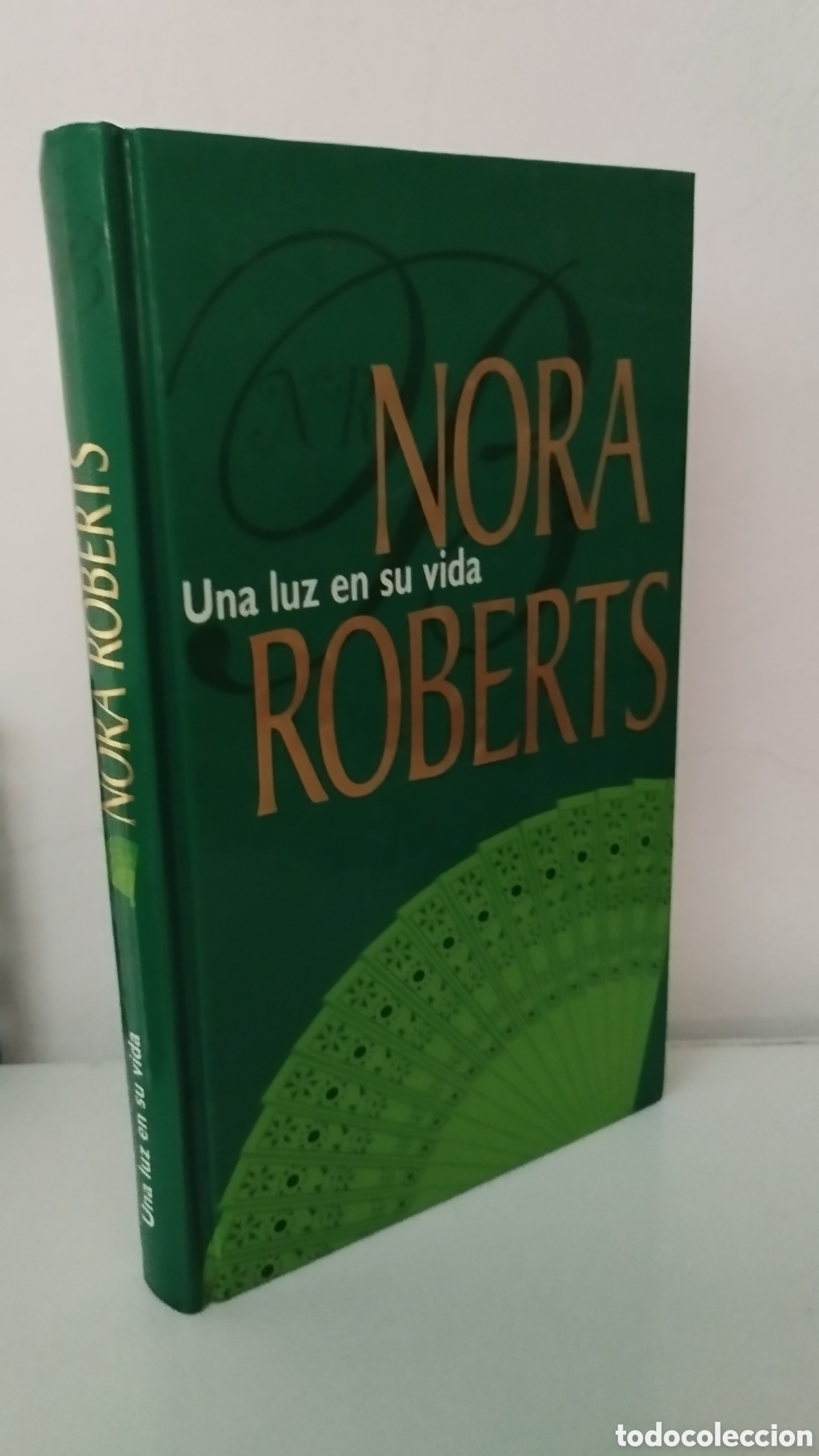 Libros: UNA LUZ EN SU VIDA - nora roberts - Foto 1