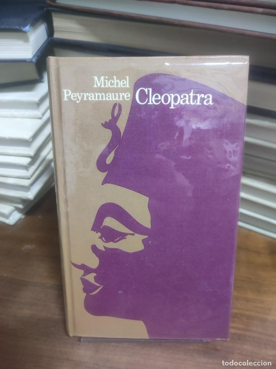Libros: Cleopatra Michel Peyramaure - Foto 1