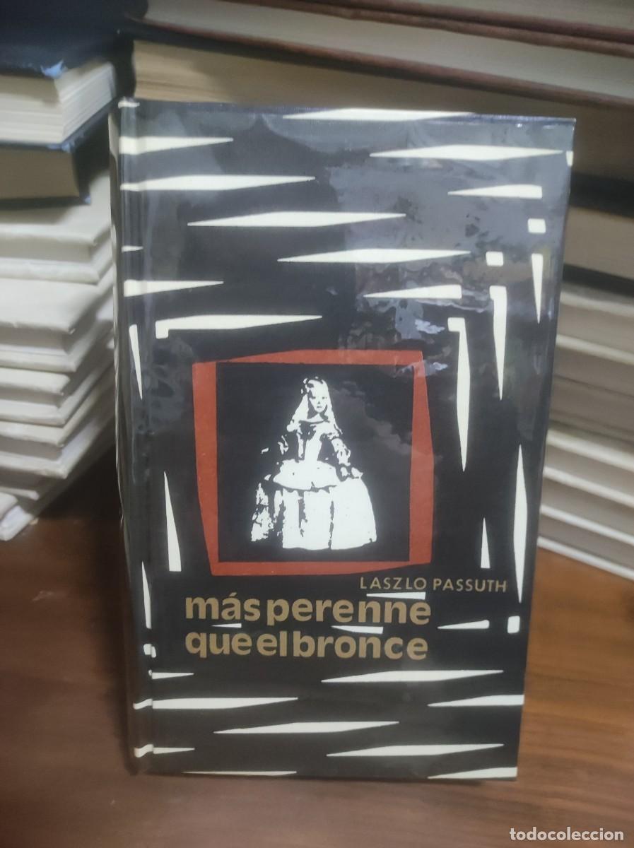 Libros: M&aacute;s perenne que el bronce Laszlo Passuth - Foto 1