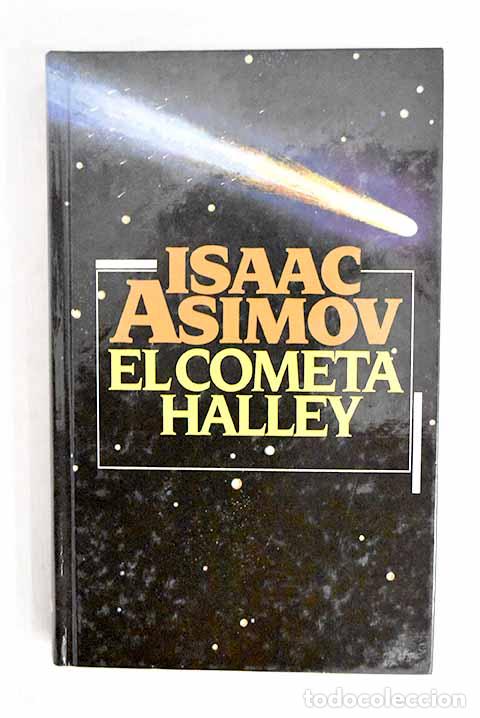 Libros: El cometa Halley: Asimov, Isaac.- Asimov, Isaac