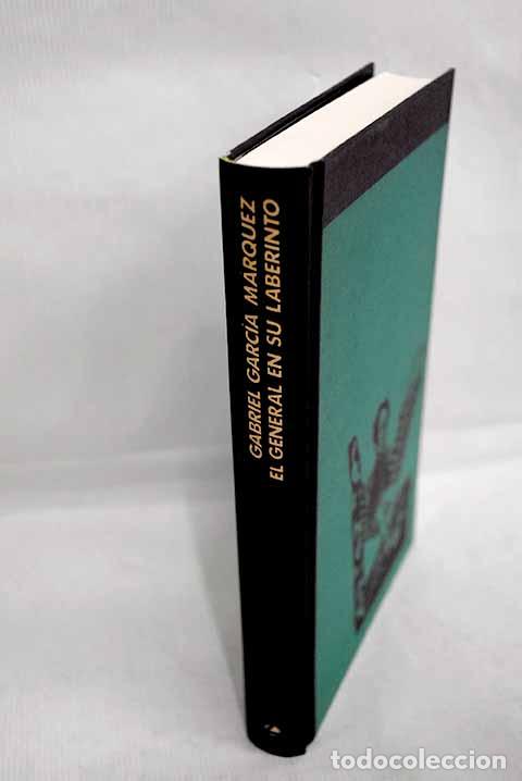 Libros: El general en su laberinto.- Garc&iacute;a M&aacute;rquez, Gabriel