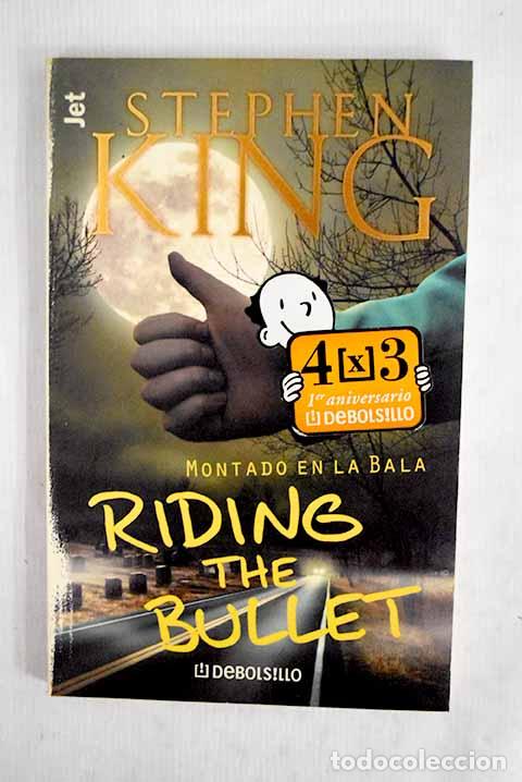 Libros: Riding the bullet : = Montado en la bala.- King, Stephen - Foto 1