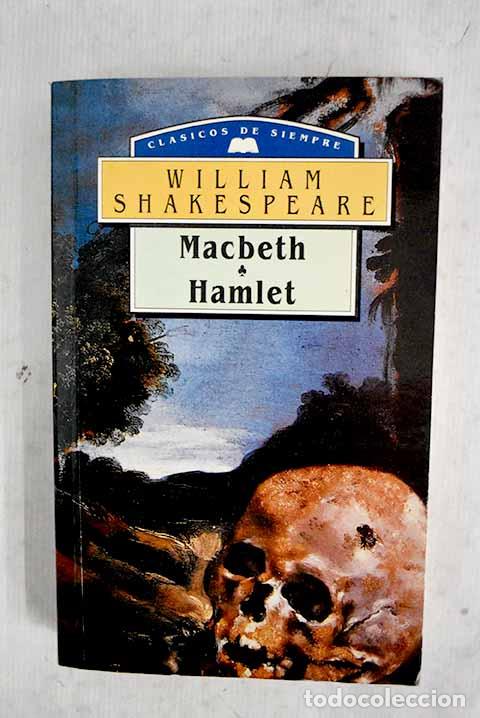 Libros: Macbeth ; Hamlet: Shakespeare, William.- Shakespeare, William - Foto 1