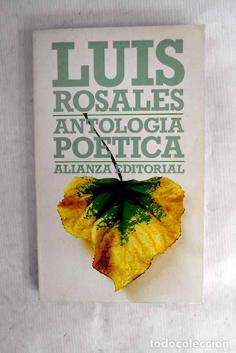 Libros: Antolog&iacute;a po&eacute;tica: Rosales, Luis.- Rosales, Luis