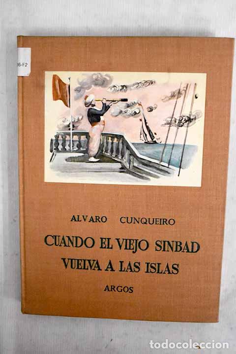 Libros: Cuando el viejo Sinbad vuelva a las Islas.- Cunqueiro, &Aacute;lvaro - Foto 1
