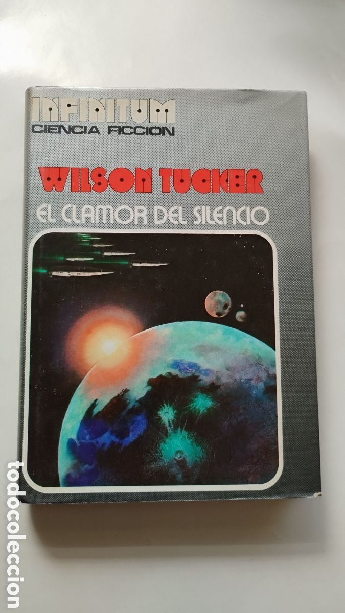Libros: EL CLAMOR DEL SILENCIO - Wilson Tucker - Foto 1