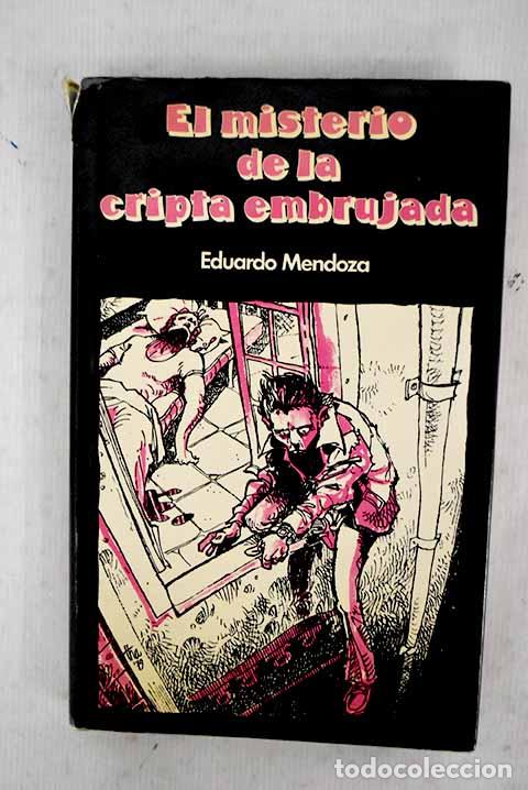 Libros: El misterio de la cripta embrujada.- Mendoza, Eduardo