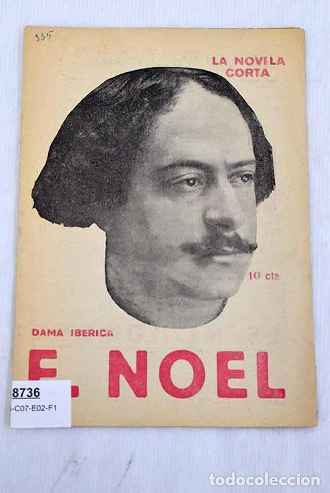 Libros: Dama ib&eacute;rica: Noel, Eugenio.- Noel, Eugenio - Foto 1