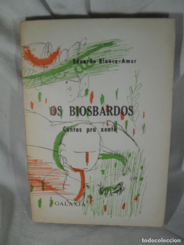 Libros: OS BIOSBARDOS - EDUARDO BLANCO AMOR - Foto 1