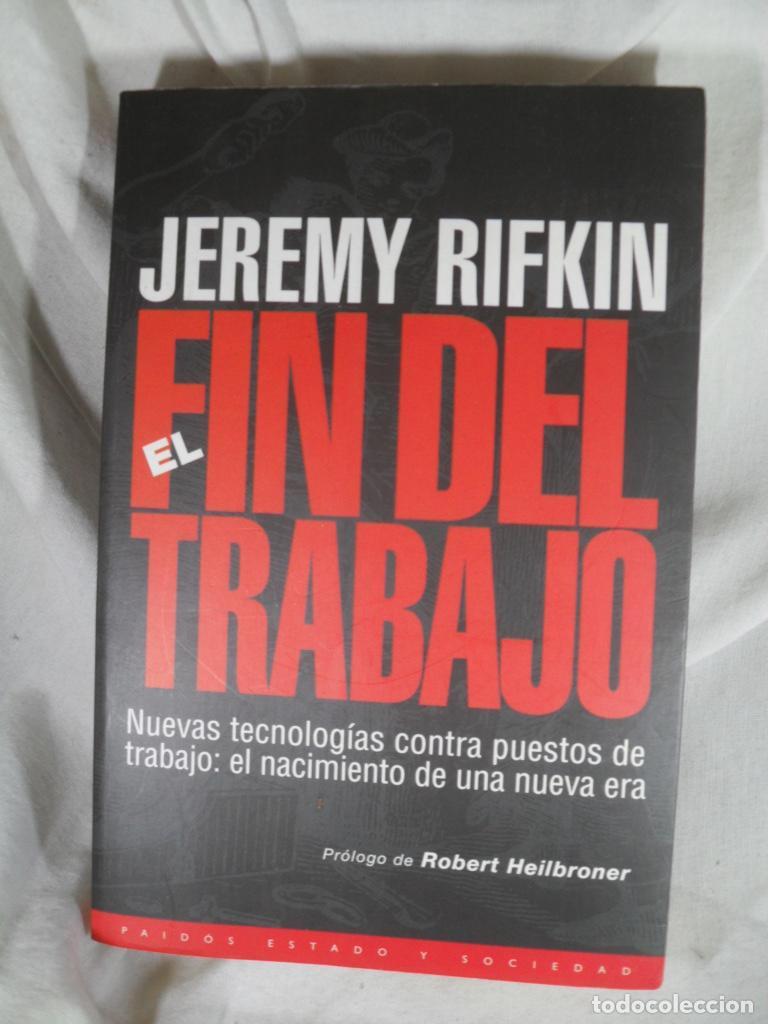 Libros: EL FIN DEL TRABAJO - JEREMY RIFKIN - Foto 1