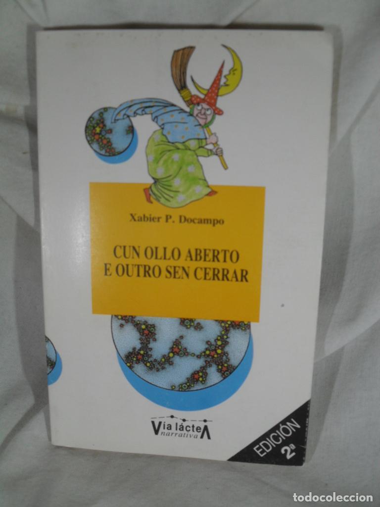 Libros: CUN OLLO ABERTO E OUTRO SEN CERRAR - XABIER P DOCAMPO - Foto 1