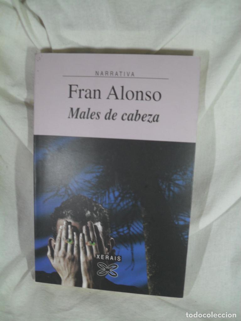 Libros: MALES DE CABEZA - FRAN ALONSO - Foto 1