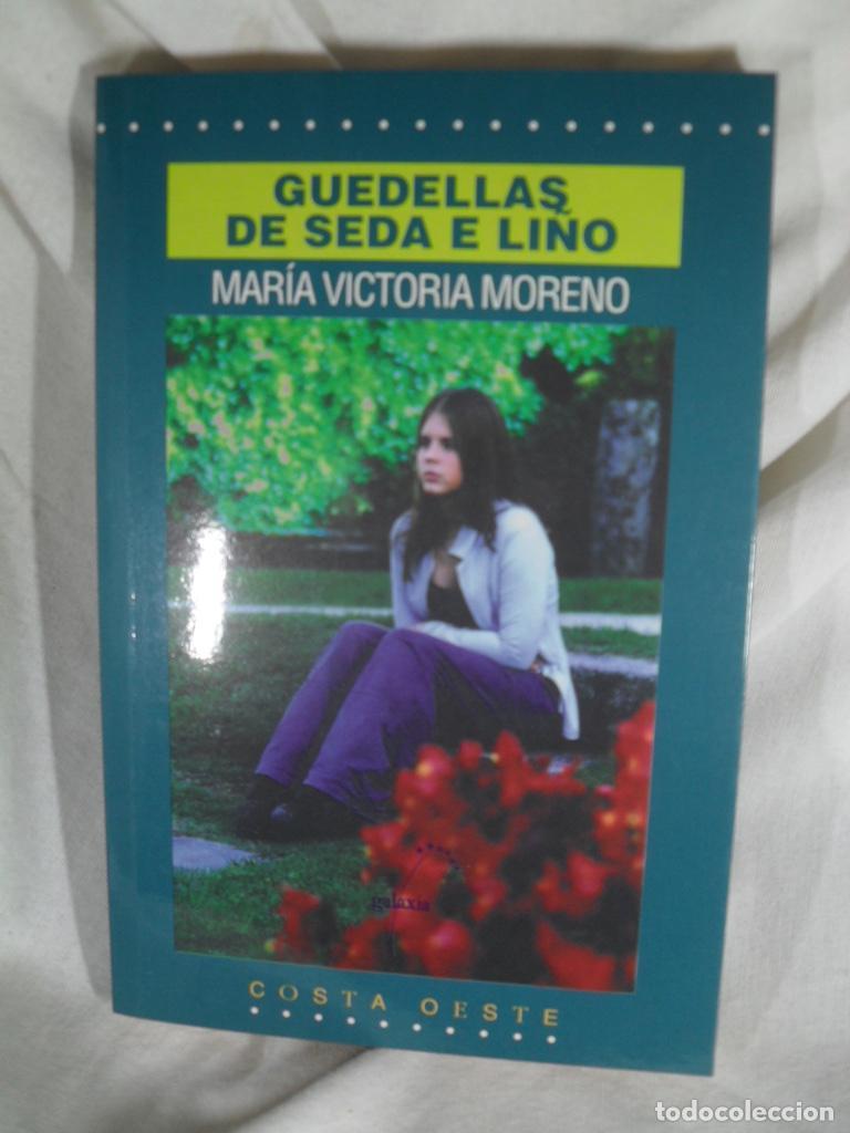 Libros: GUEDELLAS DE SEDA E LI&Ntilde;O - MARIA VICTORIA MORENO - Foto 1