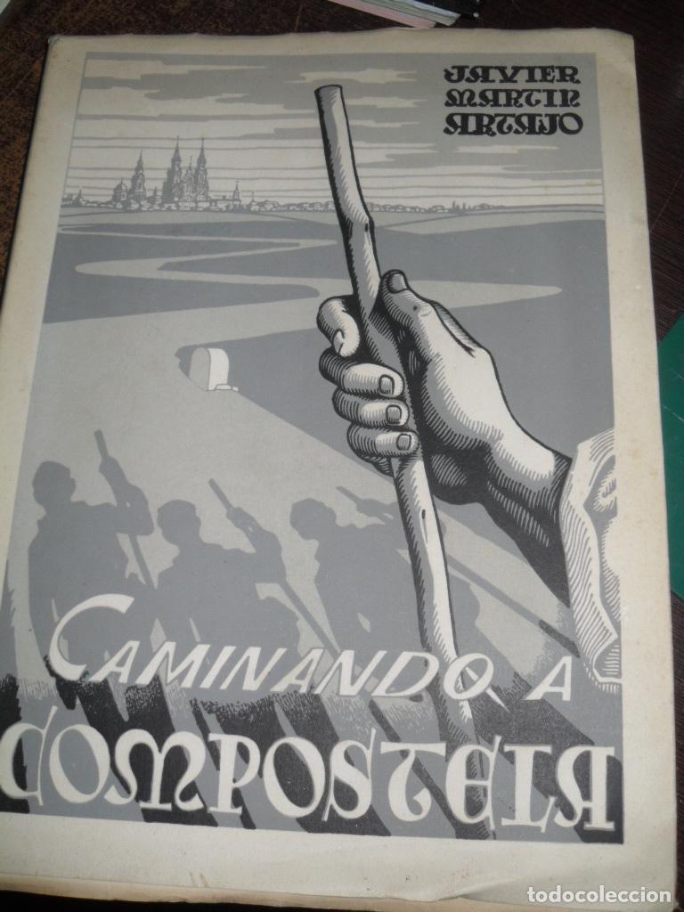 Libros: CAMINANDO A COMPOSTELA - javier martin artajo - Foto 1