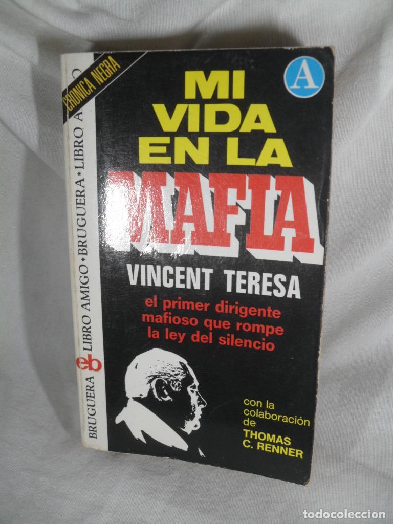 Libros: MI VIDA EN LA MAFIA - VICENT TERESA - Foto 1