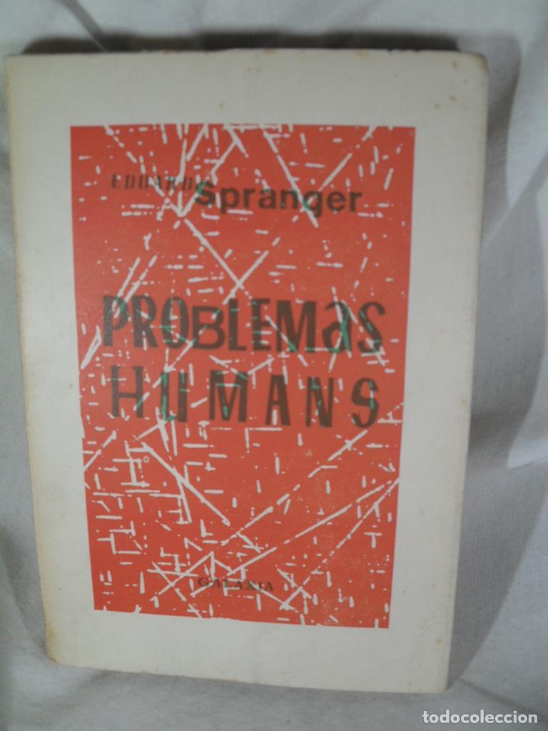 Libros: PROBLEMAS HUMANS ( ENCUADERNADO AL REVES) - EDUARD SPRANGER - Foto 1