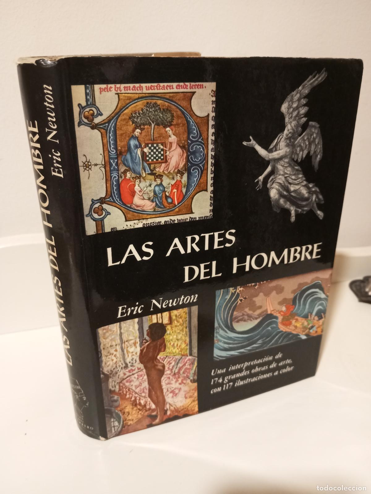 Libros: LAS ARTES DEL HOMBRE - Newton, Eric