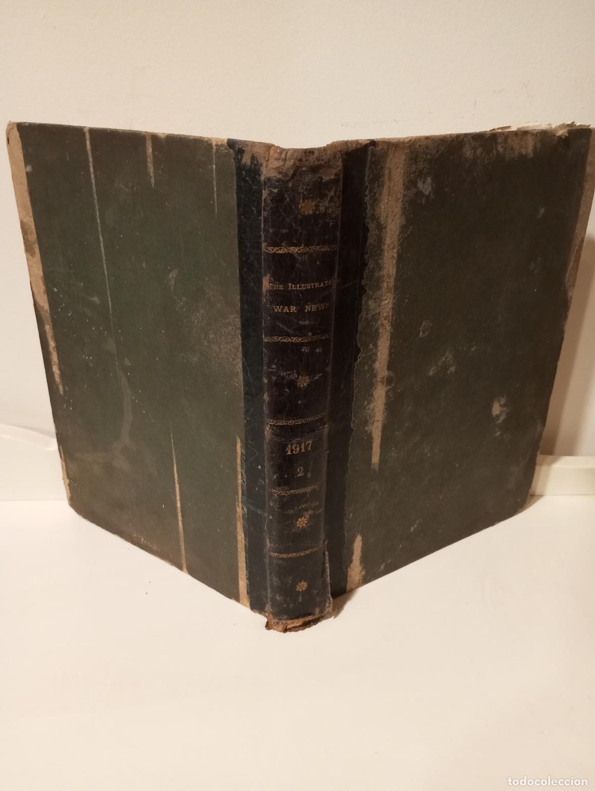 B&uuml;cher: THE ILLUSTRATED WAR NEWS 1917 (13 REVISTAS: ABRIL, MAYO Y JUNIO) TEXTO EN INGLES.