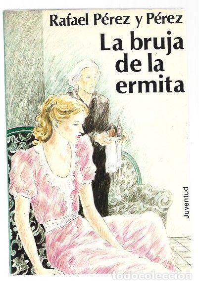 Libros: BRUJA DE LA ERMITA - LA - PEREZ Y PEREZ, RAFAEL - Foto 1