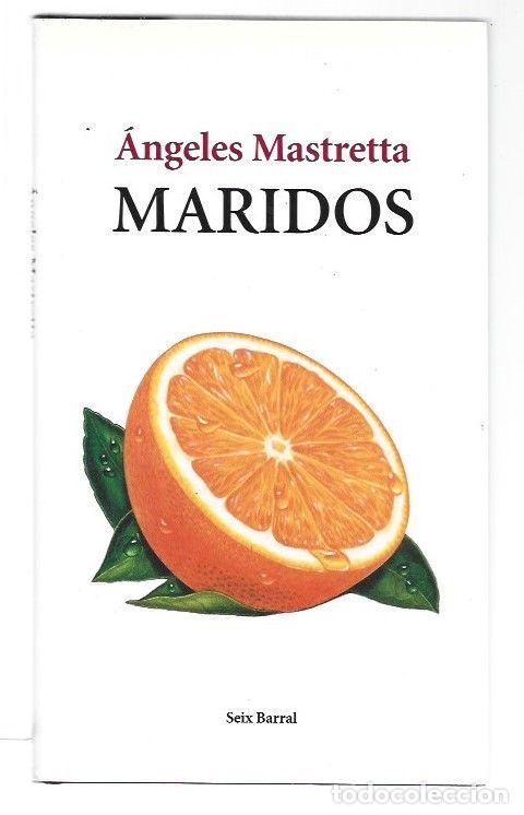 Libros: MARIDOS - MASTRETTA, ANGELES - Foto 1