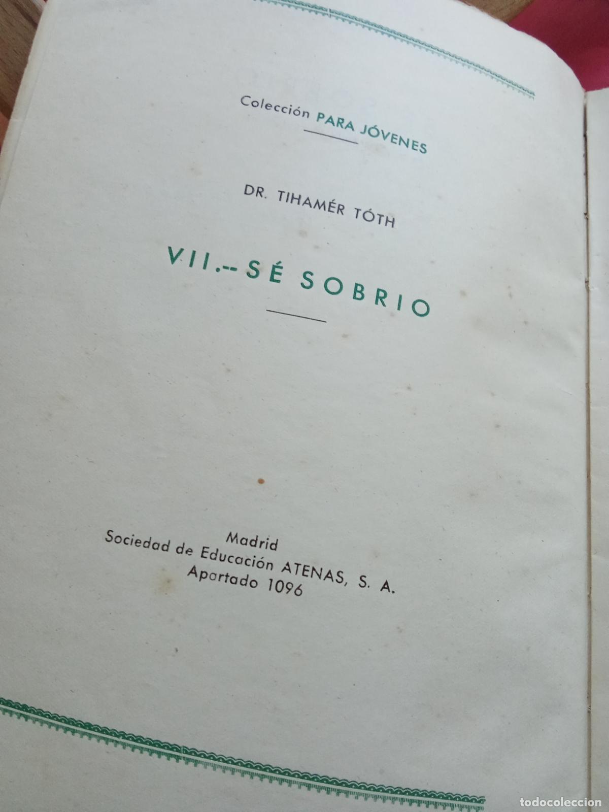 Libros: S&eacute; sobrio. Dr. Tiham&eacute;r T&oacute;th L.19997-481 - Foto 2