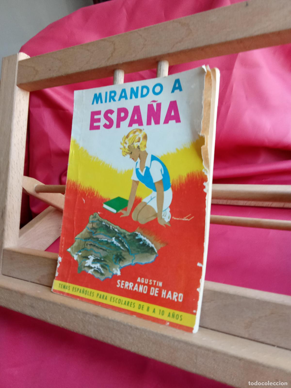 Libros: Mirando a Espa&ntilde;a. Agustin Serrano de Haro L.19997-491 - Foto 5