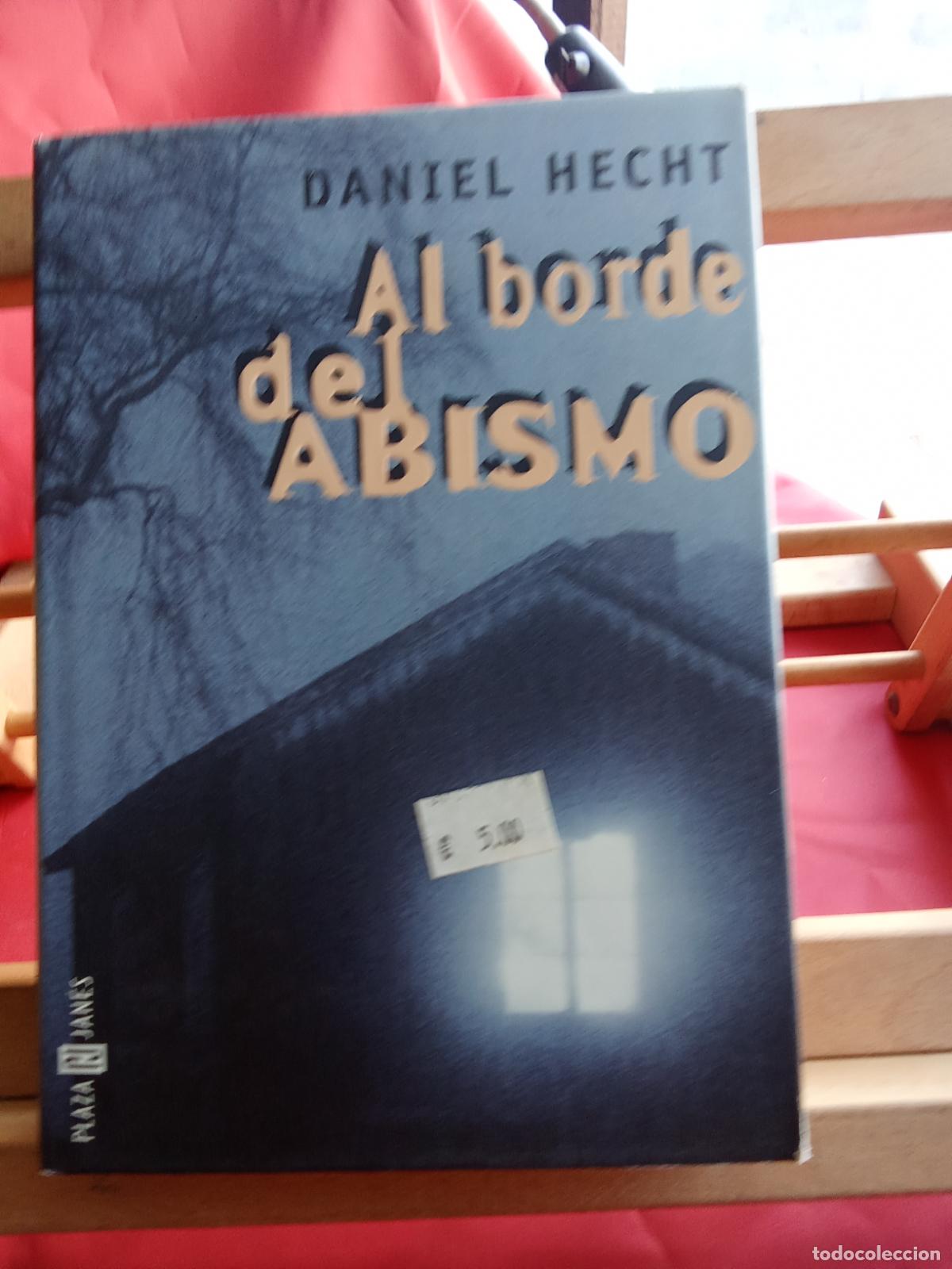 Libri di seconda mano: Al borde del abismo. Daniel Hecht L.19997-527