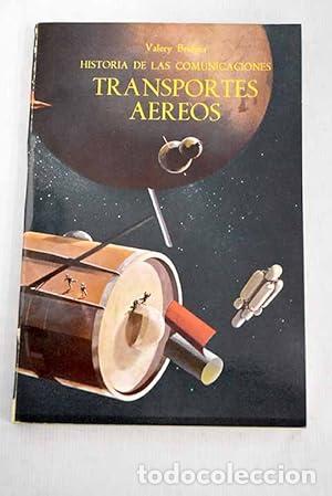Libros: Historia de las comunicaciones. Transportes a&eacute;reos - Foto 1
