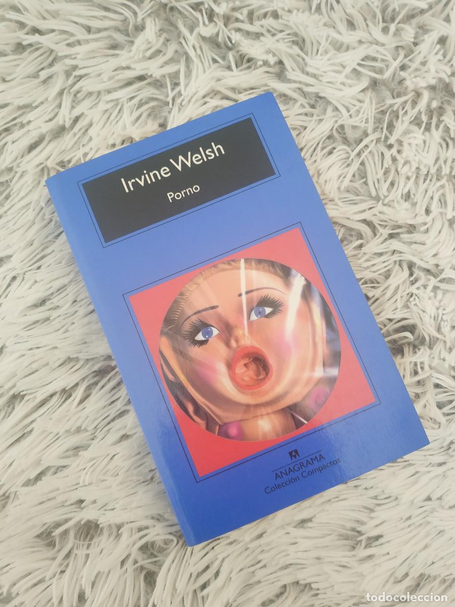 Libros: IRVINE WELSH PORNO . - Foto 1