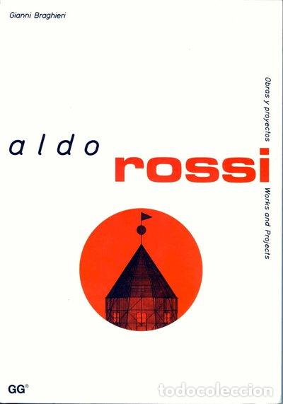 books: Aldo Rossi (Obras y Proyectos / Works and Projects)- 9788425215391