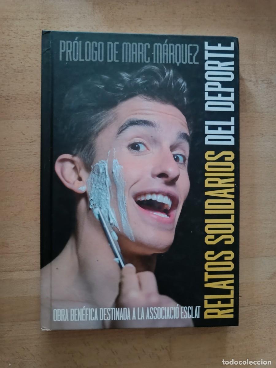 Libros: RELATOS SOLIDARIOS DEL DEPORTE. Pr&oacute;logo de Marc M&aacute;rquez - Foto 1