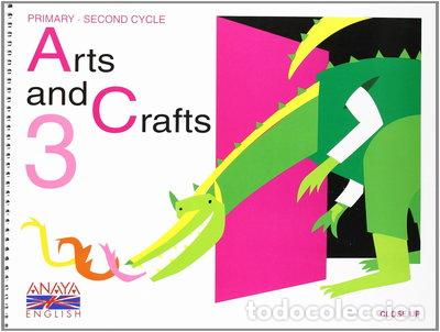 Libros: Arts and Crafts 3. (Anaya English)- 9788466767330