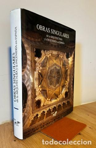 Libros: Obras singulares de la arquitectura y la ingenier&iacute;a en Espa&ntilde;a. - VV.AA