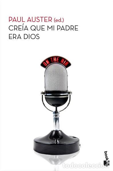 Libros: Cre&iacute;a que mi padre era Dios- 9788432210396 - Foto 1