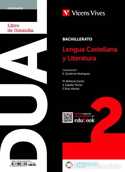 Libros: Dual Lengua y Literatura 2 Bach- 9788468283791
