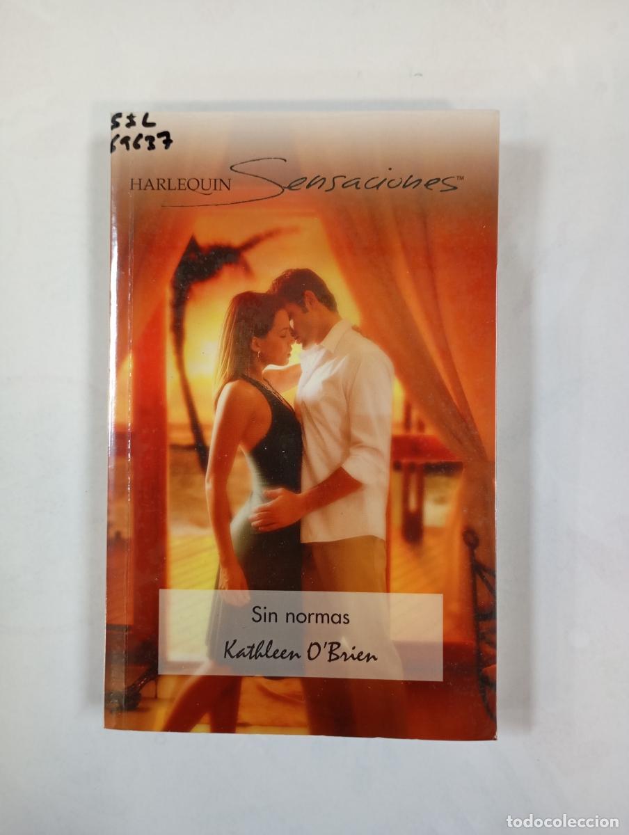 B&uuml;cher: Sin normas. Harlequin Sensaciones 573. - Kathleen O'Brien. TDK443