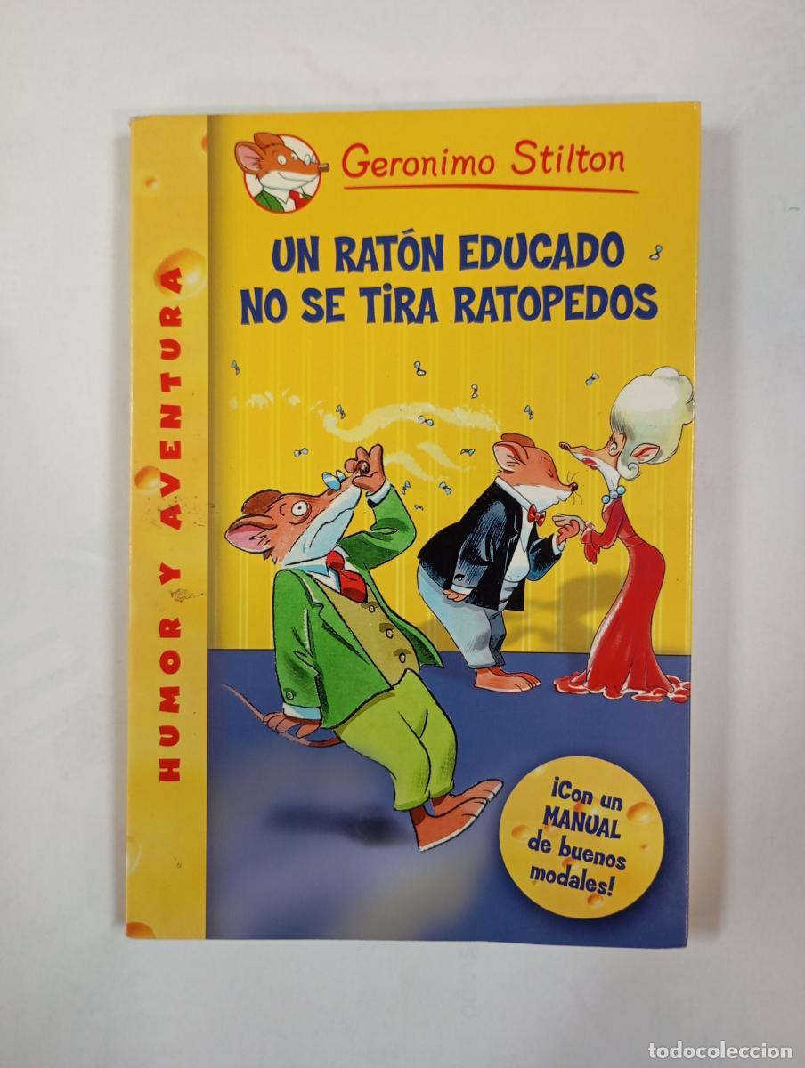 Libros: Un rat&oacute;n educado no se tira ratopedos. - Geronimo Stilton. TDK443