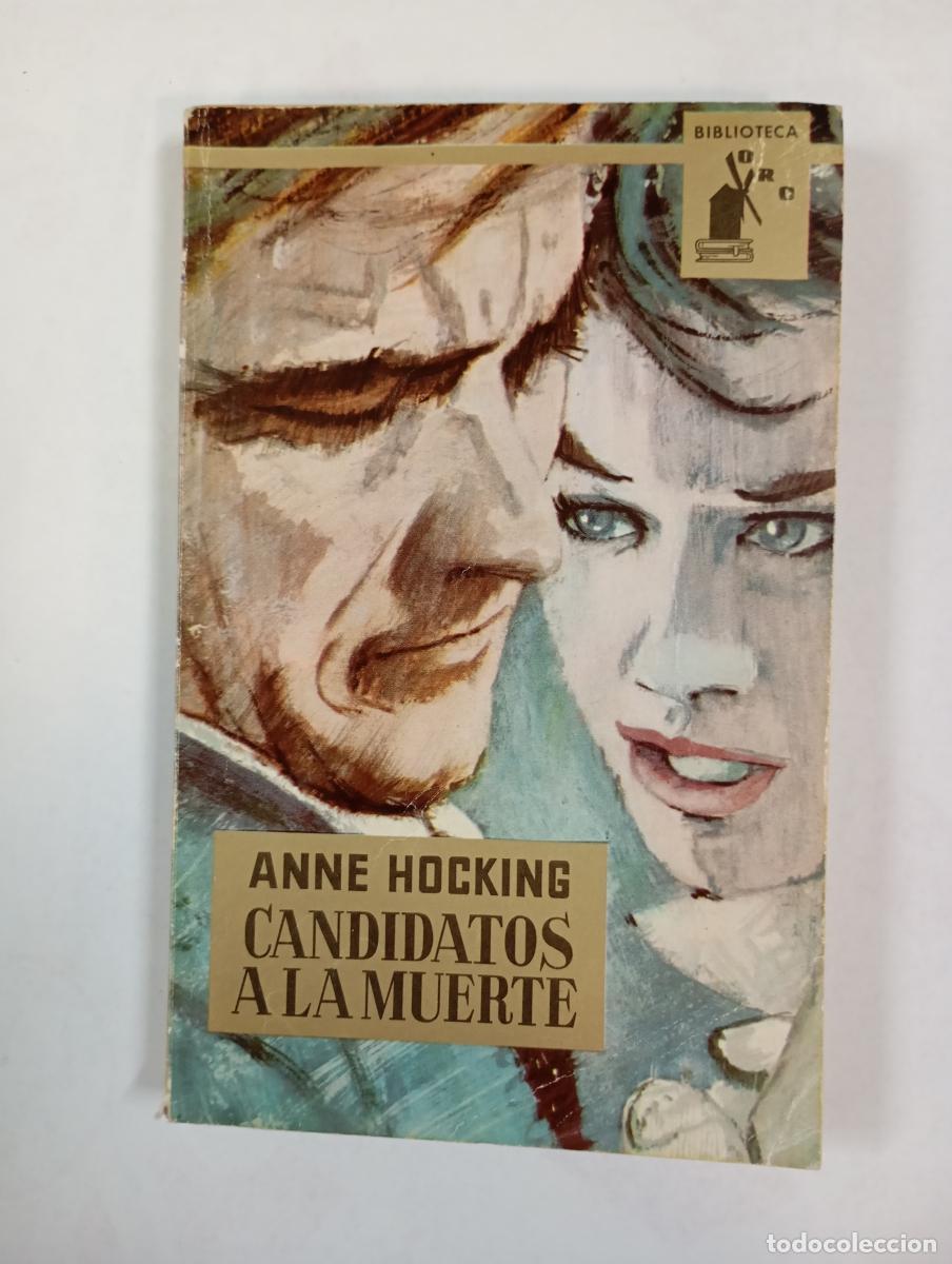Libros: CANDIDATOS A LA MUERTE. BIBLIOTECA ORO 462. - ANNE HOCKING. TDK451
