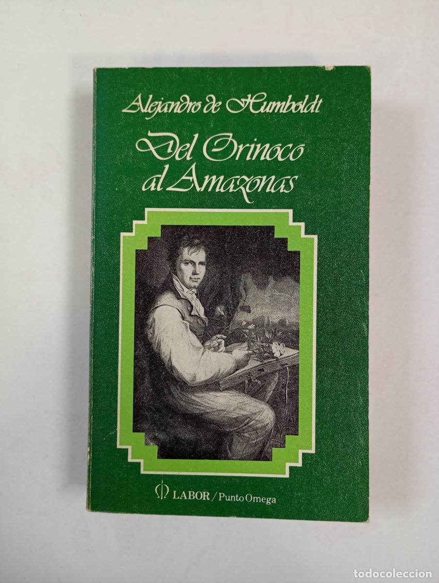 Libri di seconda mano: Del Orinoco al Amazonas. - Alejandro Humboldt. TDK451