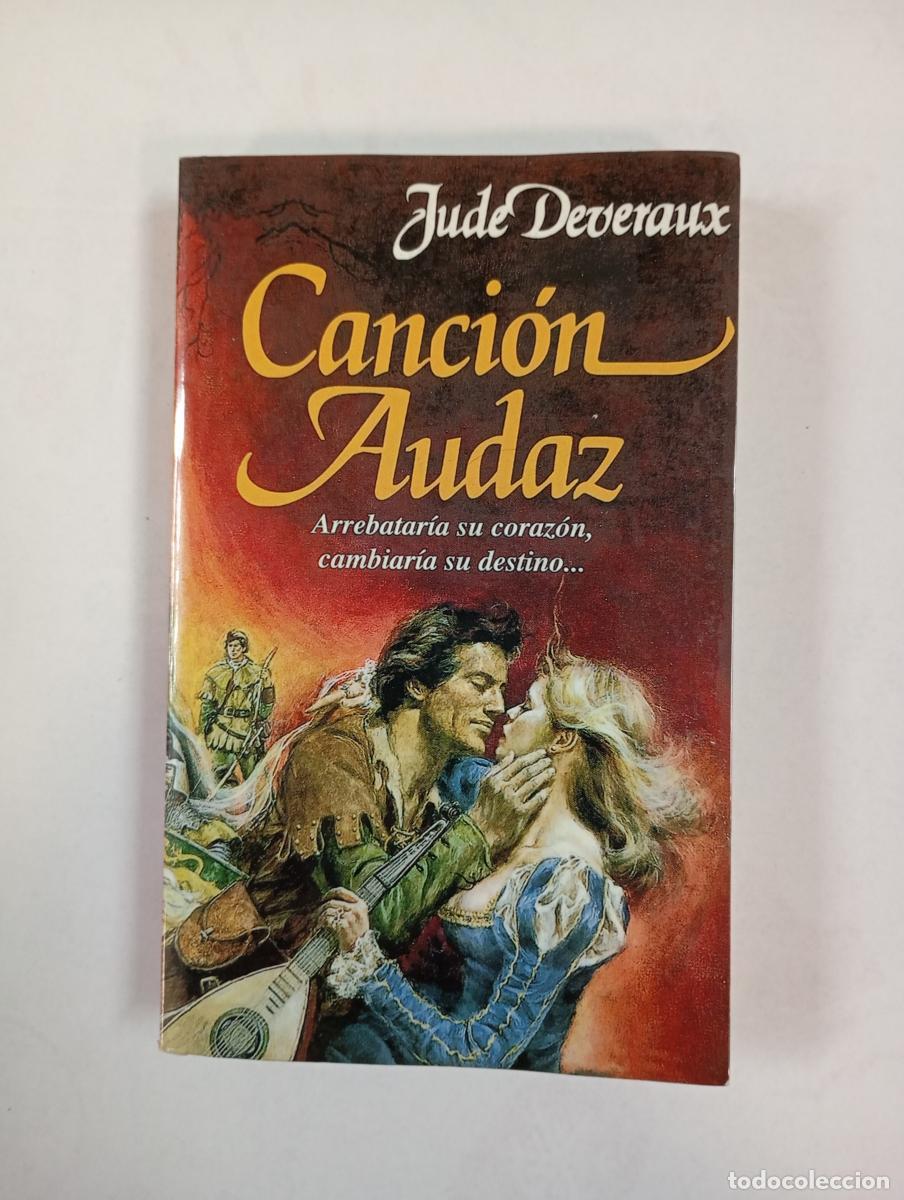 Libros: Canci&oacute;n audaz. - Jude Deveraux. TDK451 - Foto 1