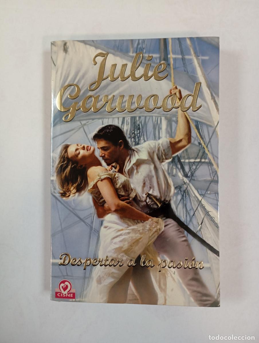 Libri di seconda mano: Despertar a la pasi&oacute;n. - Julie Garwood. TDK451