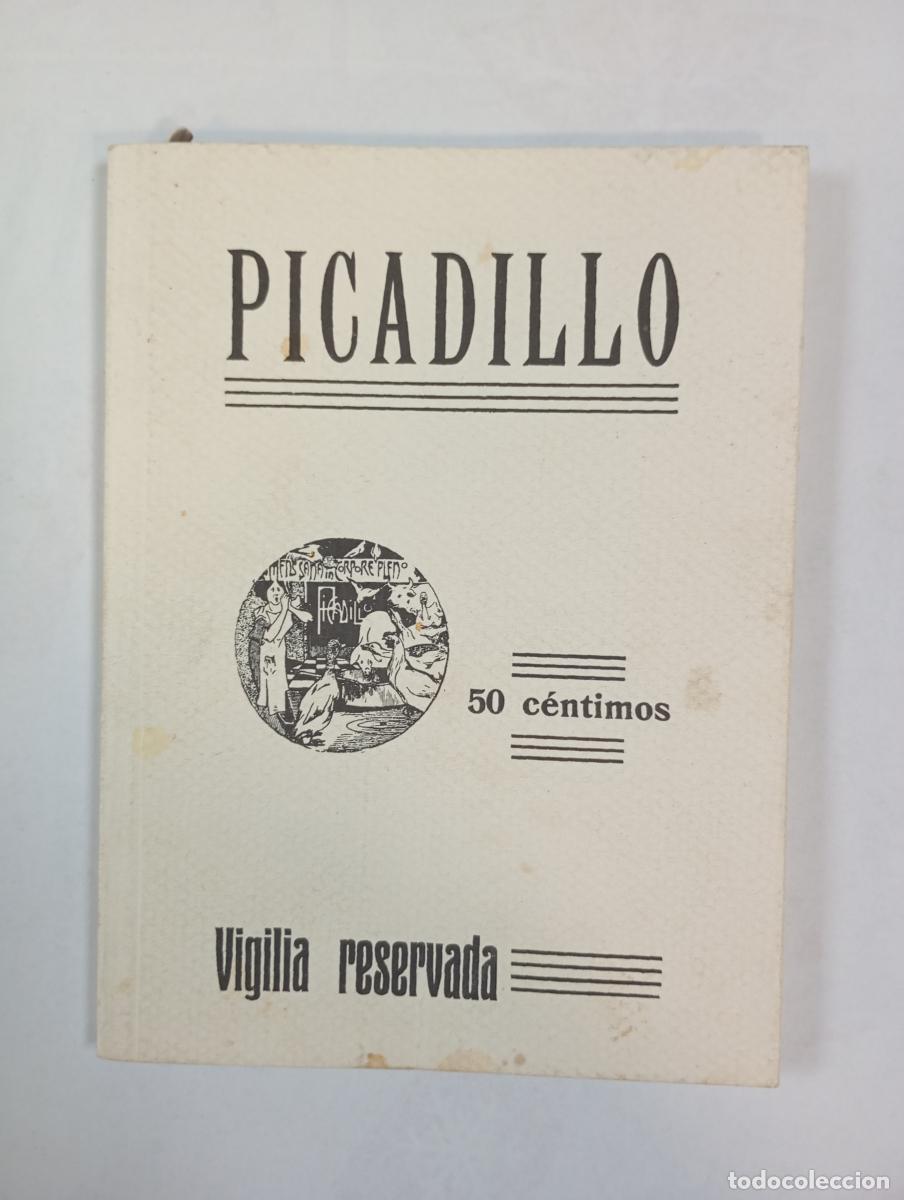 Libros: Picadillo. Vigilia reservada. Edici&oacute;n facs&iacute;mil. - VV.AA. TDK451