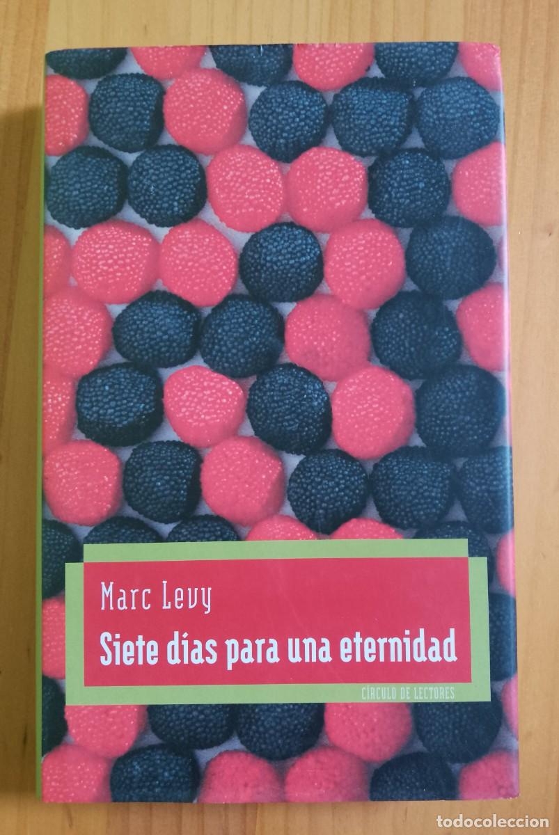 Libros: SIETE DIAS PARA UNA ETERNIDAD - MARC LEVY - Foto 1