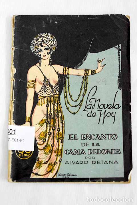 Libros: El encanto de la cama redonda.- Retana, &Aacute;lvaro