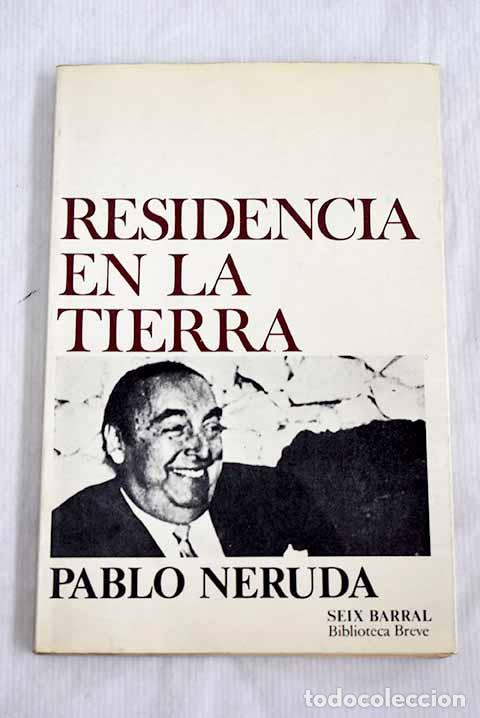 Libros: Residencia en la tierra: (1925-1935).- Neruda, Pablo - Foto 1