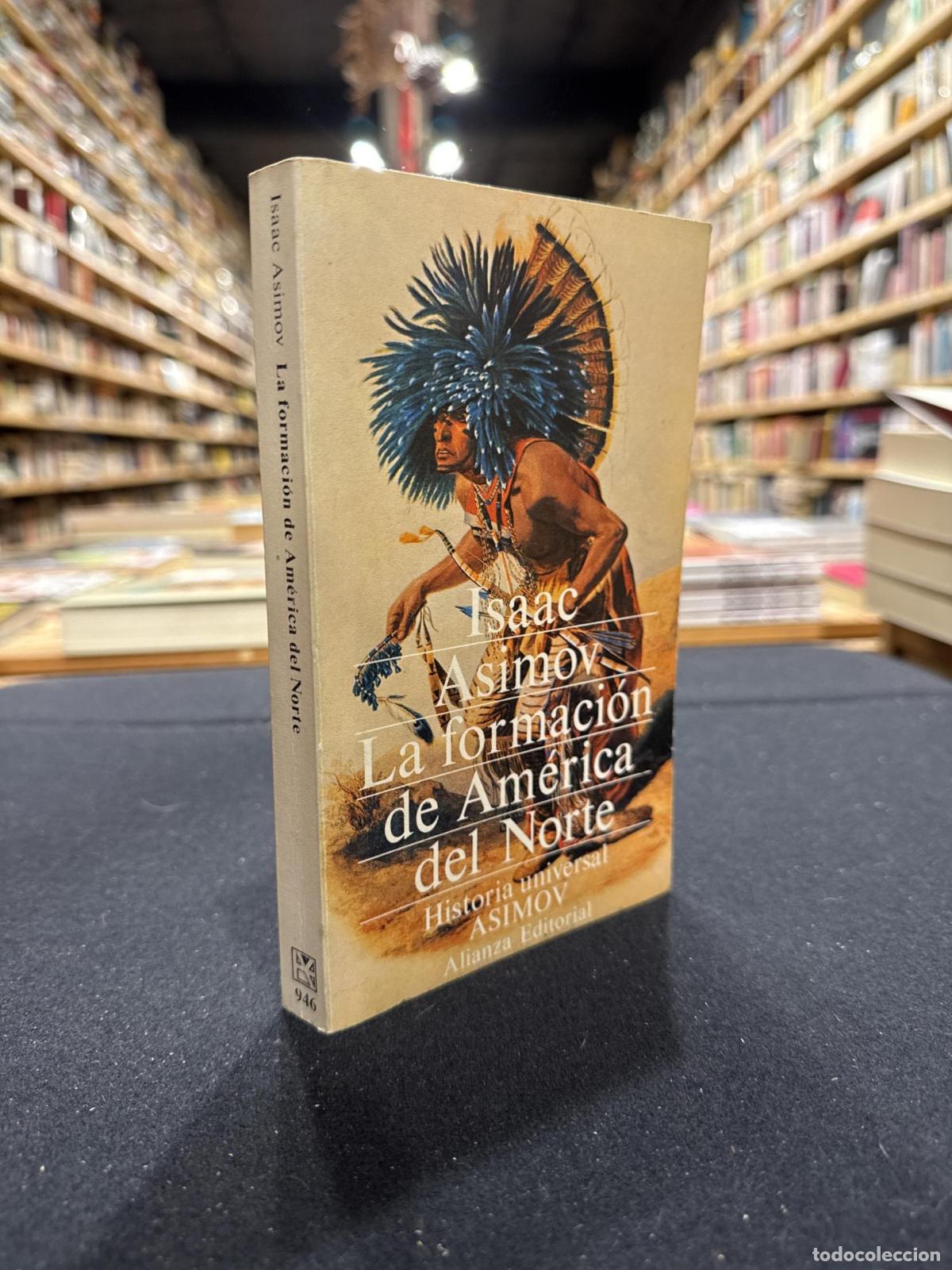 Libros: La formaci&oacute;n de Am&eacute;rica del Norte - Asimov, Isaac